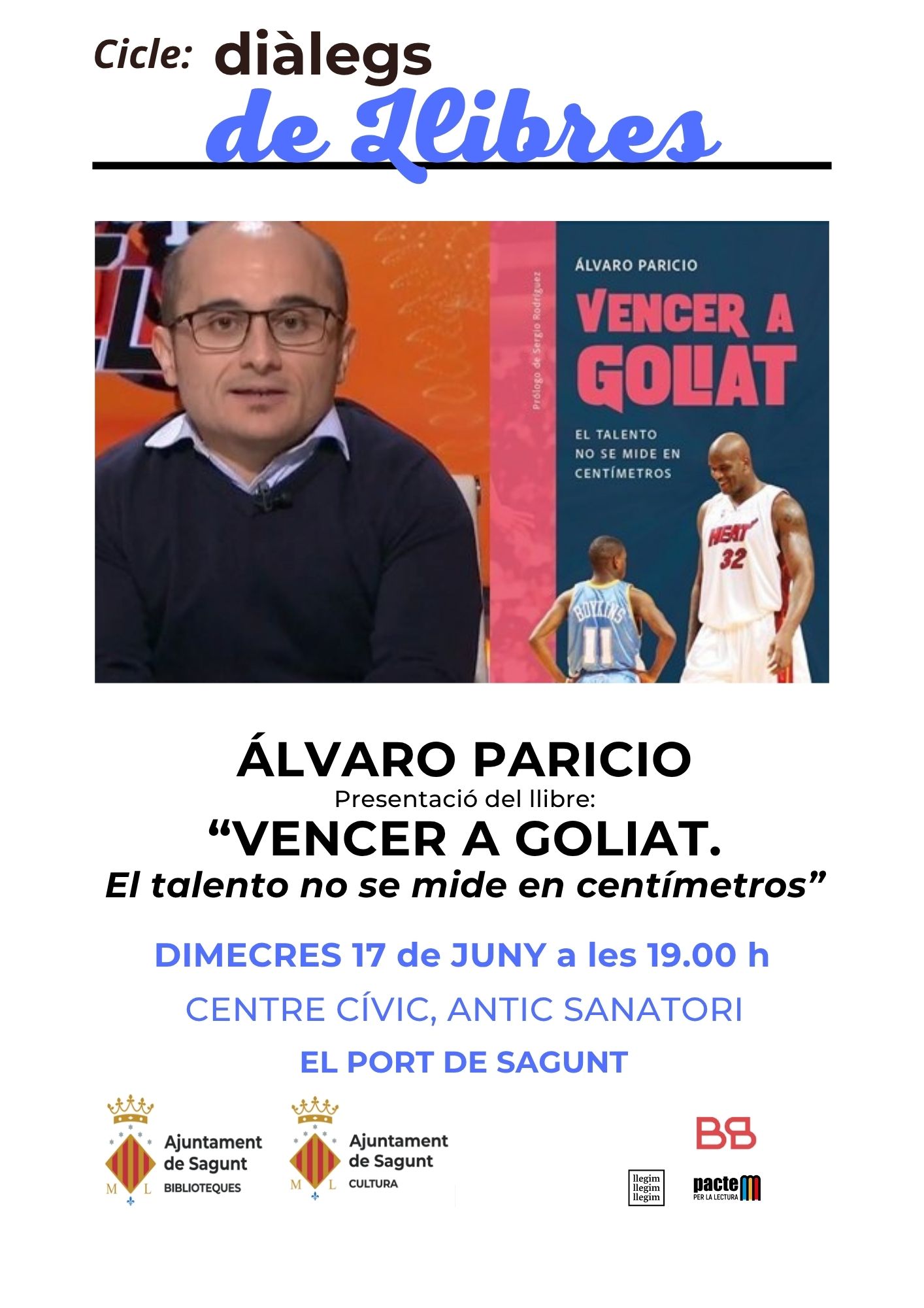 Ciclo 'Diàleg de Llibres': 'Vencer a Goliat. El talento no se mide en centímetros'