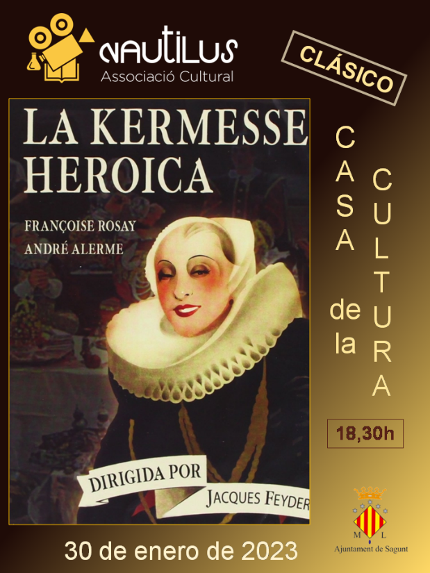 Nautilus projectarà esta vesprada a les 18.30 hores la pel·lícula 'La Kermesse Heroica' en la Casa Municipal de Cultura