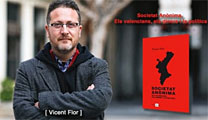 Vicent Flor presentarà el seu llibre "Societat Anònima. Els valencians, els diners i la política" hui dijous en la biblioteca Cronista Chabret