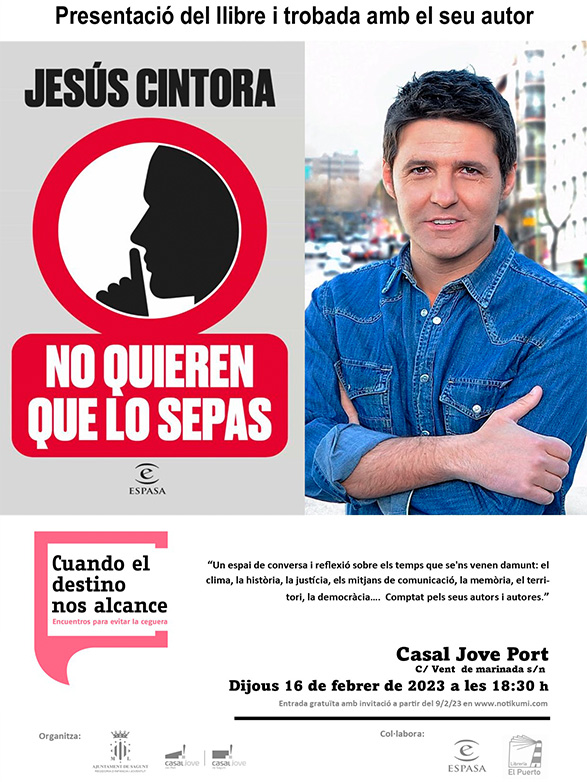 ‘No quieren que lo sepas’, el llibre de Jesús Cintora obri en 2023 el cicle de ‘Encuentros para evitar la ceguera’ de la regidoria de Joventut i Infància