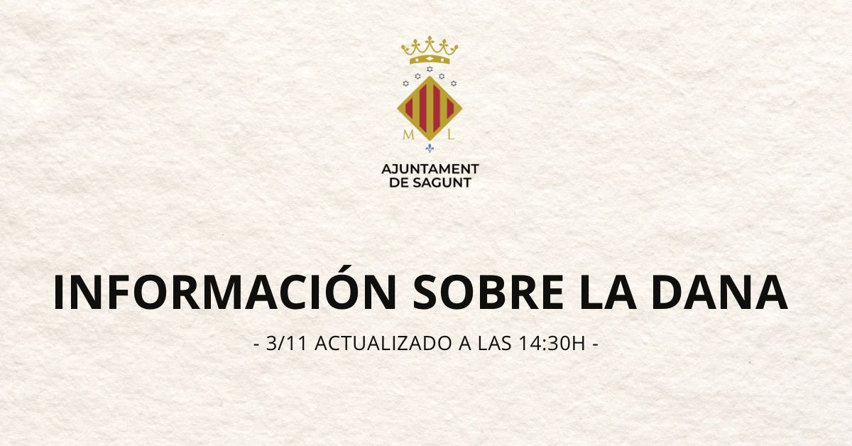 INFORMACIÓ SOBRE LA DANA (03/11. ACTUALITZAT A LES 14:30H)