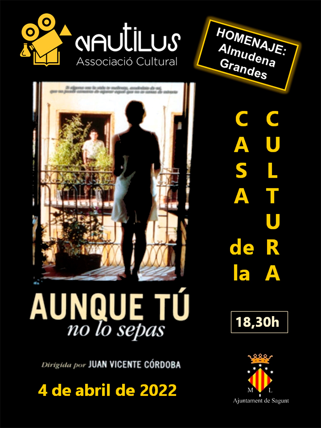 Nautilus projecta esta vesprada la pel·lícula 'Aunque tú no lo sepas', inspirada en l'obra d'Almudena Grandes