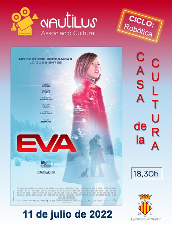 L'associació Nautilus projecta hui la pel·lícula Eva, la tercera pel·lícula del Cicle de cinema dedicat a la Robòtica i Intel·ligència Artificial