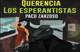 Paco Zarzoso presentarà el llibre ‘Querencia. Los esperantistas’ dissabte que ve
